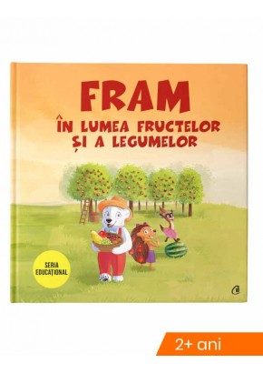 Fram in lumea fructelor si a legumelor